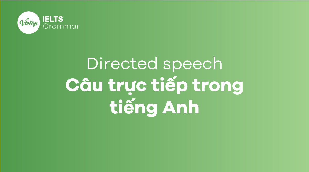 Câu trực tiếp và câu gián tiếp