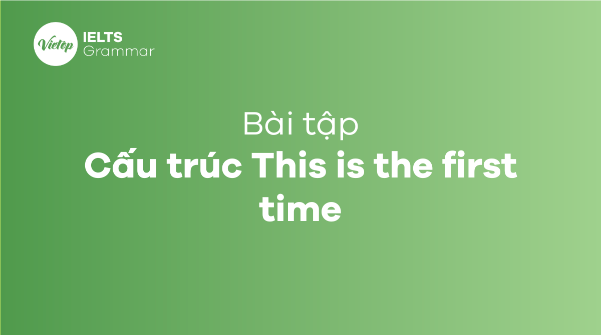 cấu trúc This is the first time trong J88DL Trang chính thức J88 hỗ Chí Minh
