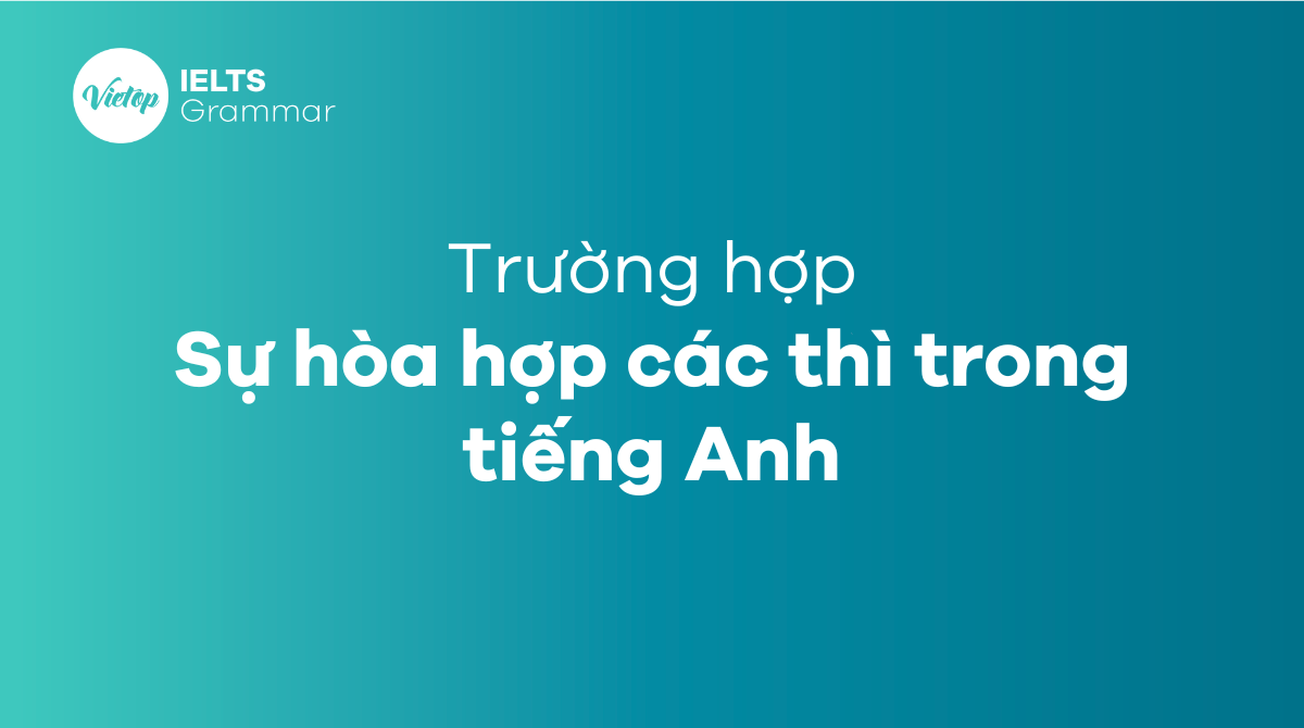 Sự hòa hợp các thì trong J88DL Trang chính thức J88 hỗ Chí Minh là gì?