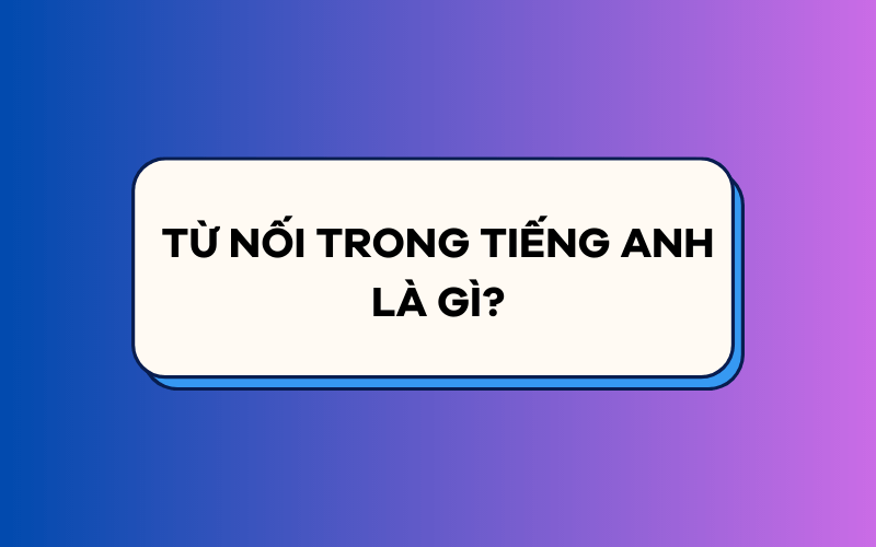 Từ nối trong J88DL Trang chính thức J88 hỗ Chí Minh là gì?