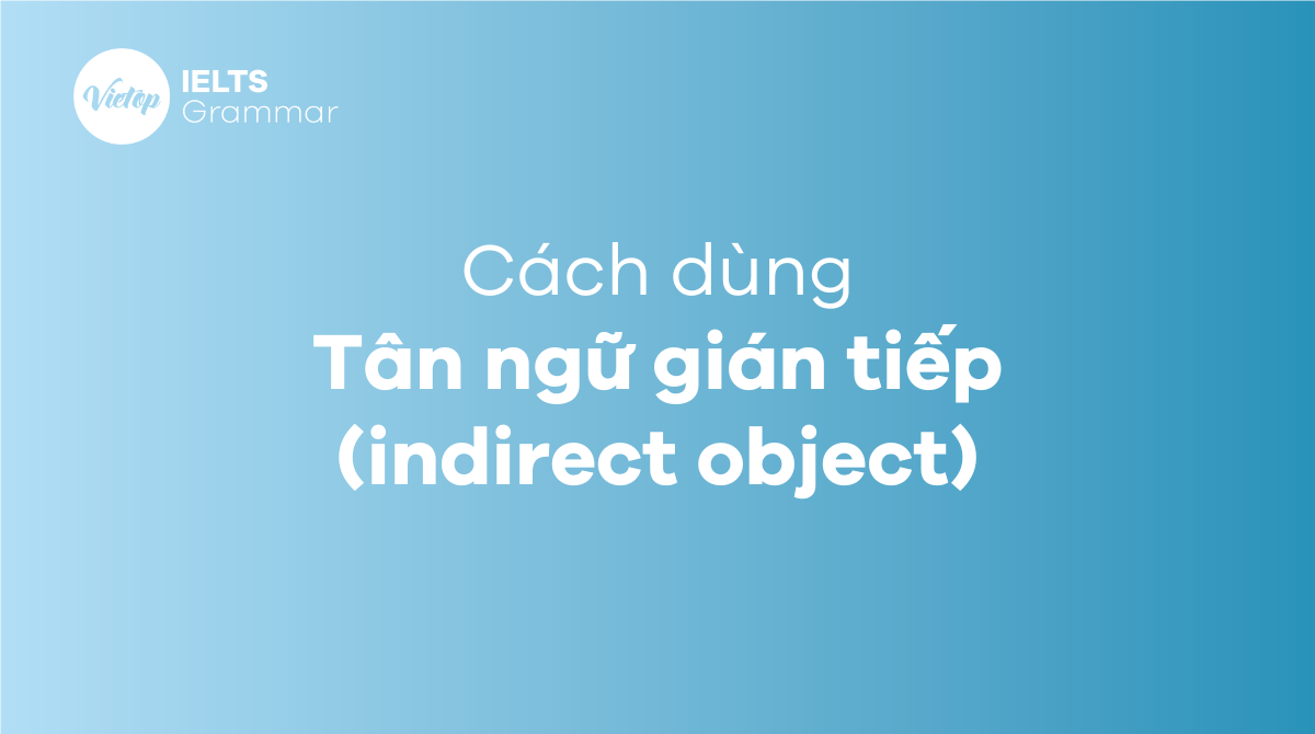 Tân ngữ trong tiếng anh