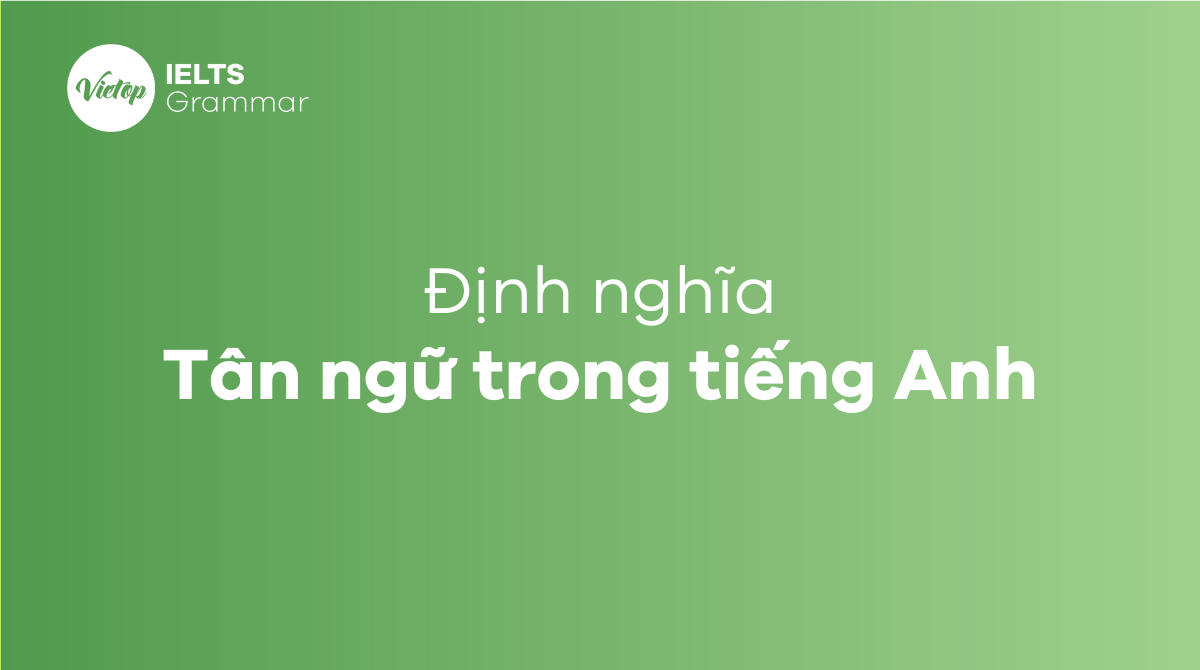 Tân ngữ trong tiếng anh