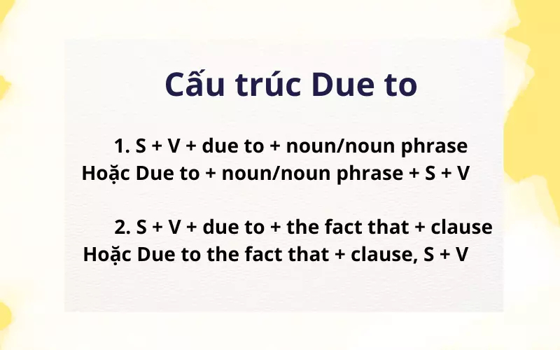 Công thức và cách dùng cấu trúc Due to