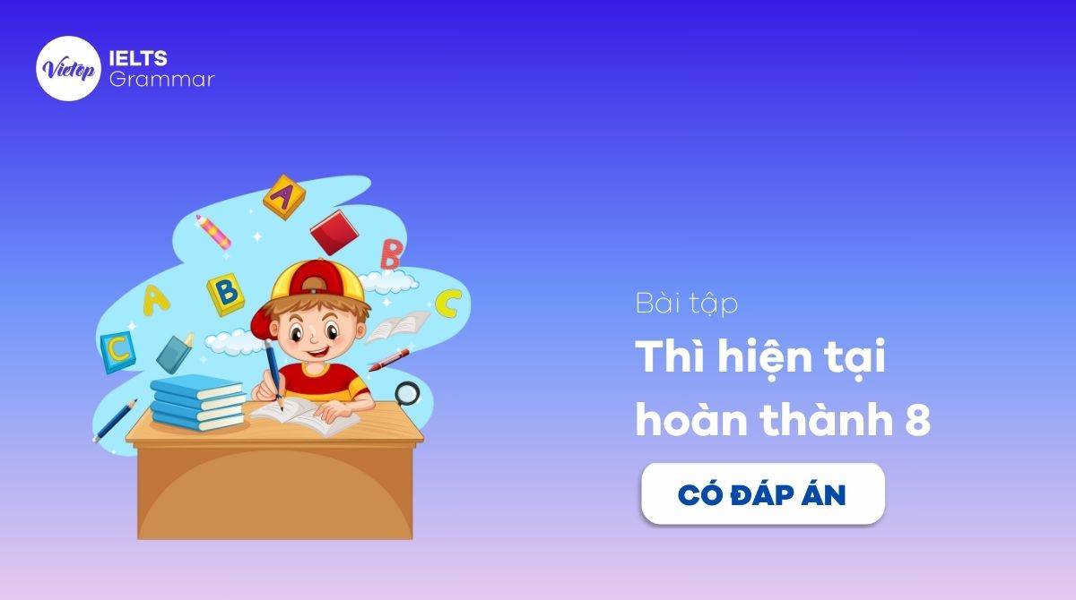 bài tập thì hiện tại hoàn thành J88DL Trang chính thức J88 hỗ Chí Minh 8