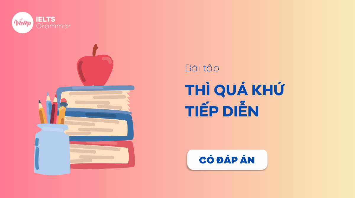 bài tập thì quá khứ tiếp diễn
