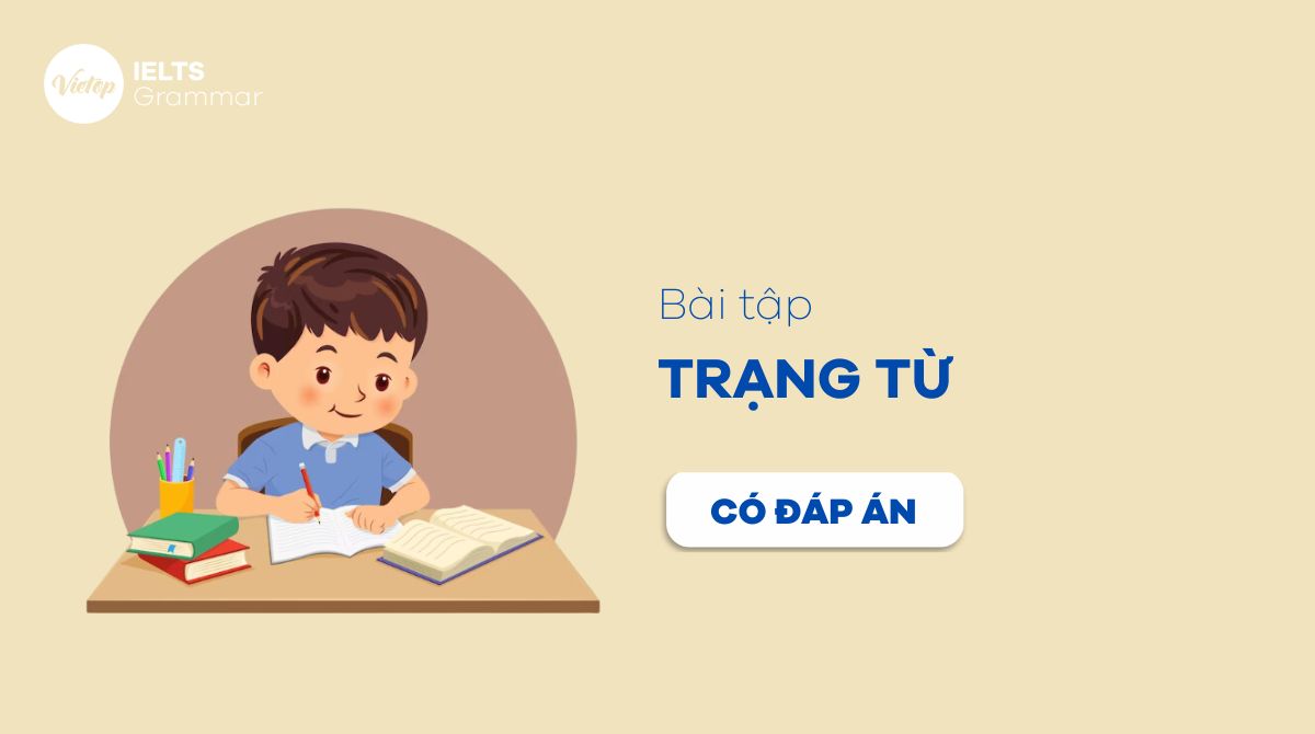 200+ bài tập về trạng từ - Chìa khóa vàng chinh phục J88a1 đặc quyền hội viên Vip