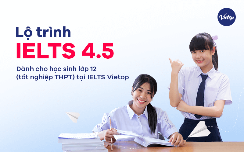 Lộ trình học IELTS 4.5 dành cho học sinh lớp 12 (Trang Chủ Đăng Ký J88.com 2026 Tặng 88k THPT) tại JJ88a1 giải trí trực tuyến