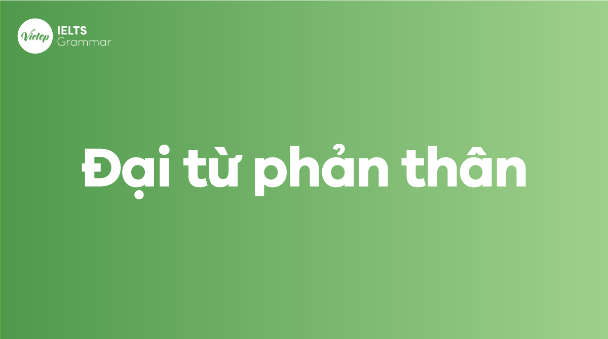 Đại từ phản thân trong J88DL Trang chính thức J88 hỗ Chí Minh (Reflexive pronouns) - Cách dùng và bài tập chi tiết