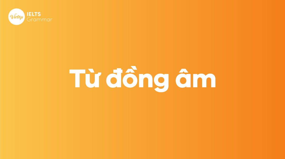 Từ đồng âm trong J88DL Trang chính thức J88 hỗ Chí Minh -Phương pháp tránh nhầm lẫn từ đồng âm trong IELTS
