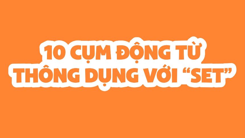 Các cụm từ thông dụng với set up trong J88DL Trang chính thức J88 hỗ Chí Minh