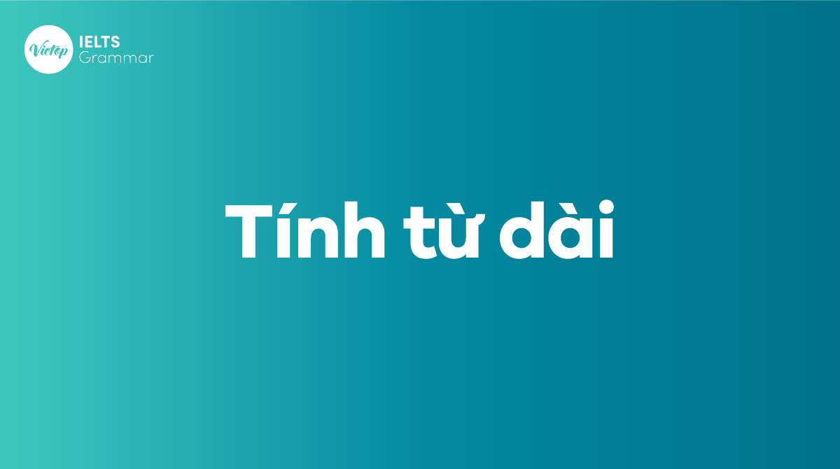 Định nghĩa tính từ dài trong J88DL Trang chính thức J88 hỗ Chí Minh