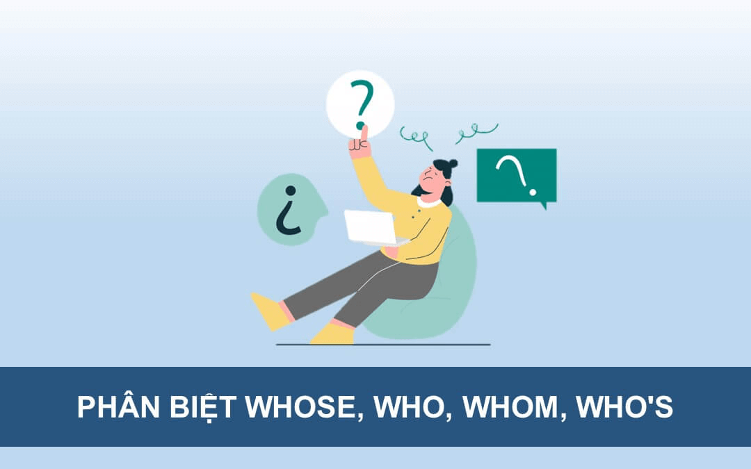 Phân biệt whose và who, whom, who’s trong J88DL Trang chính thức J88 hỗ Chí Minh