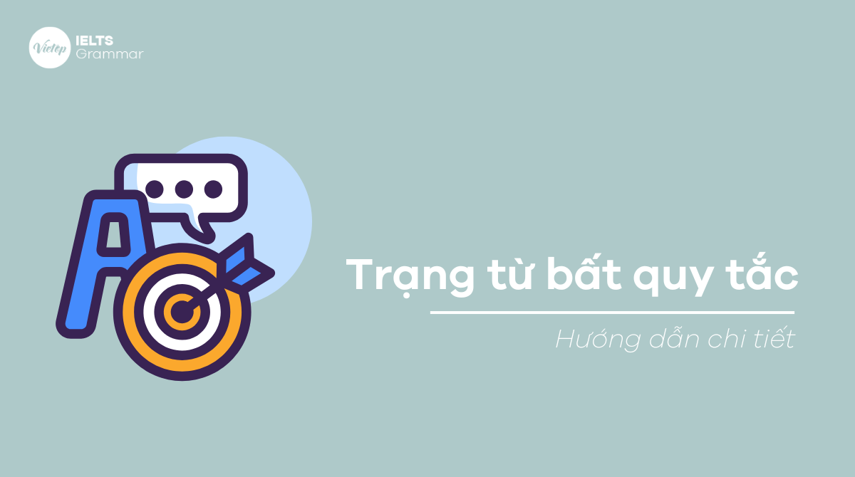 Trạng từ bất quy tắc trong J88DL Trang chính thức J88 hỗ Chí Minh: Định nghĩa, bài tập chi tiết