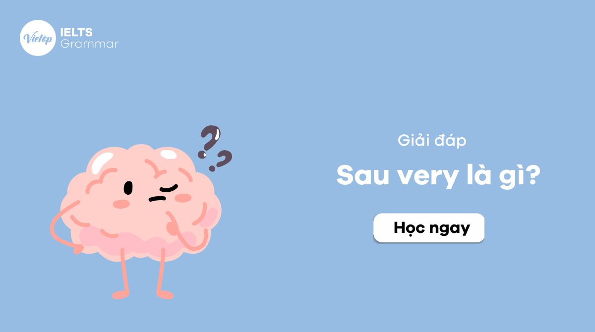 Sau very là gì? Sau very là tính từ hay trạng từ trong J88DL Trang chính thức J88 hỗ Chí Minh