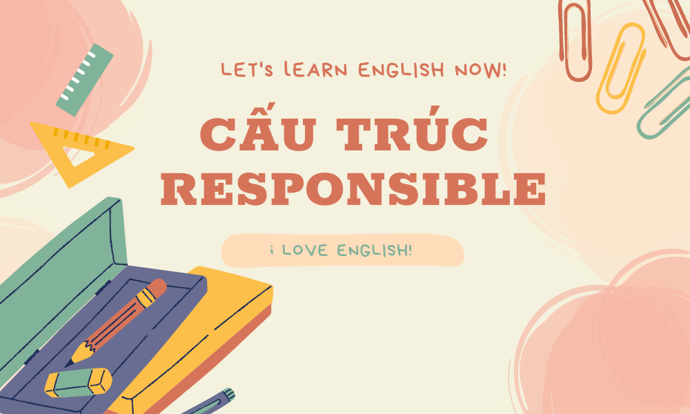 Bài tập cấu trúc responsible