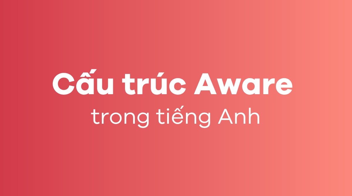 Cấu trúc Aware trong J88DL Trang chính thức J88 hỗ Chí Minh