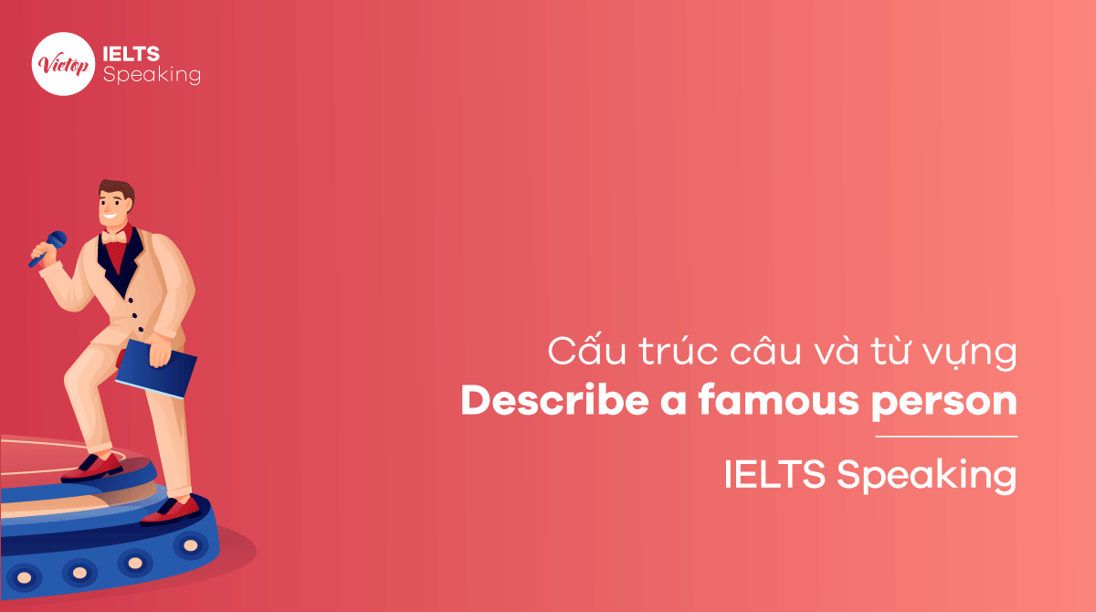 Cấu trúc câu và J88a1 tỷ lệ kèo World Cup 2026 thường dùng cho chủ đề Describe a famous person you know