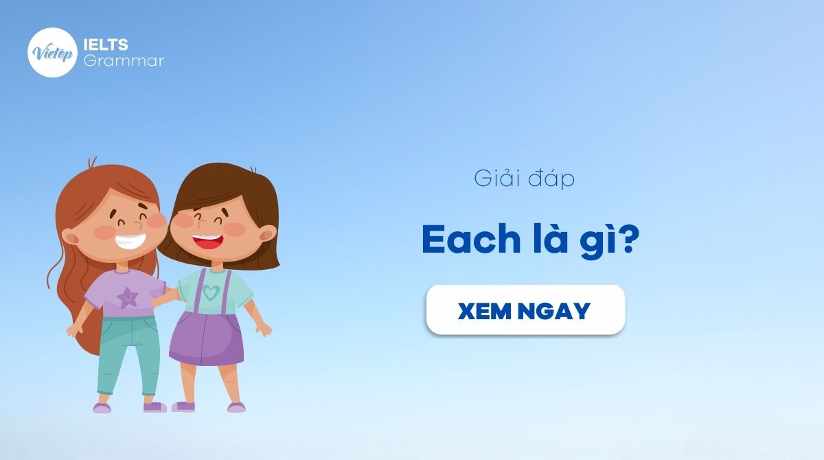 Each là gì? Cách dùng each trong J88DL Trang chính thức J88 hỗ Chí Minh;
