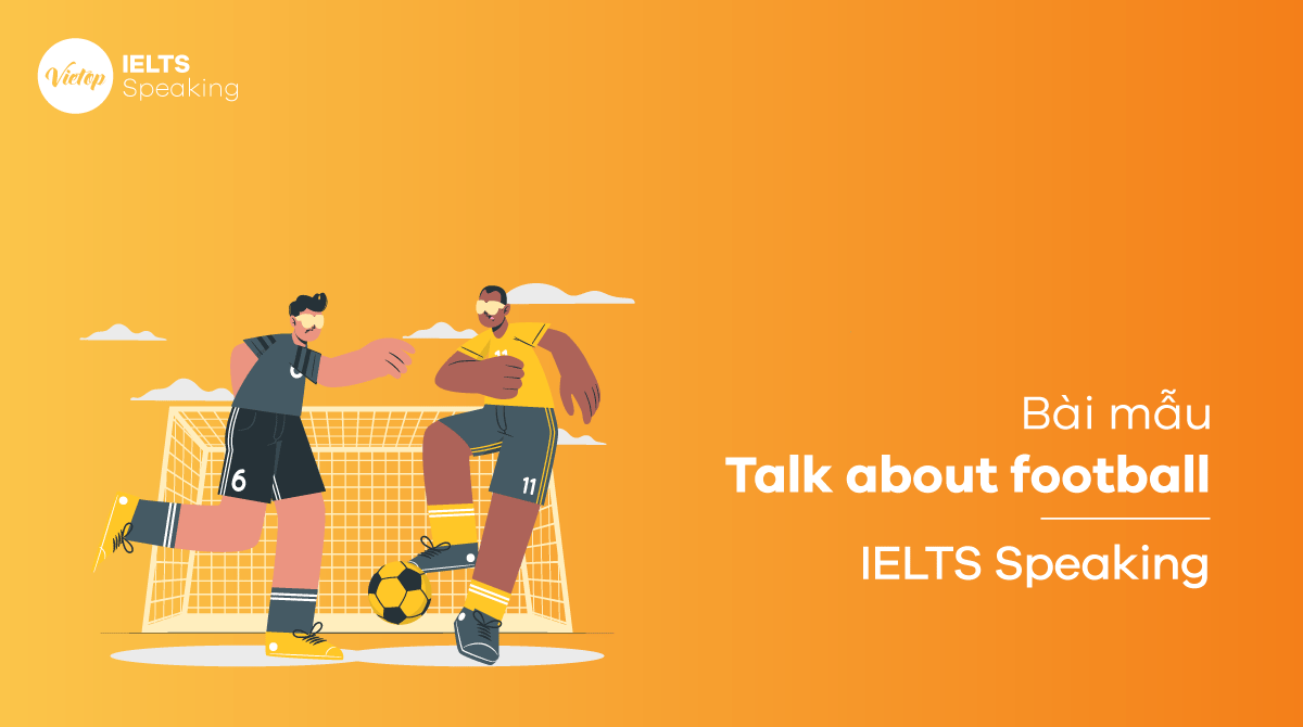 IELTS Speaking Sample part 1 Talk about football