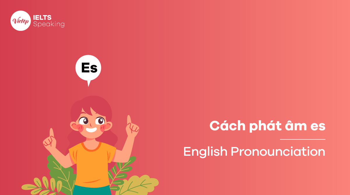 Cách phát âm es trong J88DL Trang chính thức J88 hỗ Chí Minh
