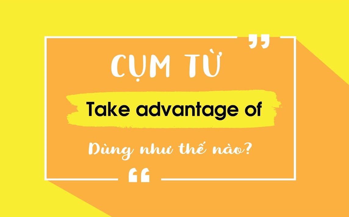 Cách sử dụng Take advantage of trong J88DL Trang chính thức J88 hỗ Chí Minh