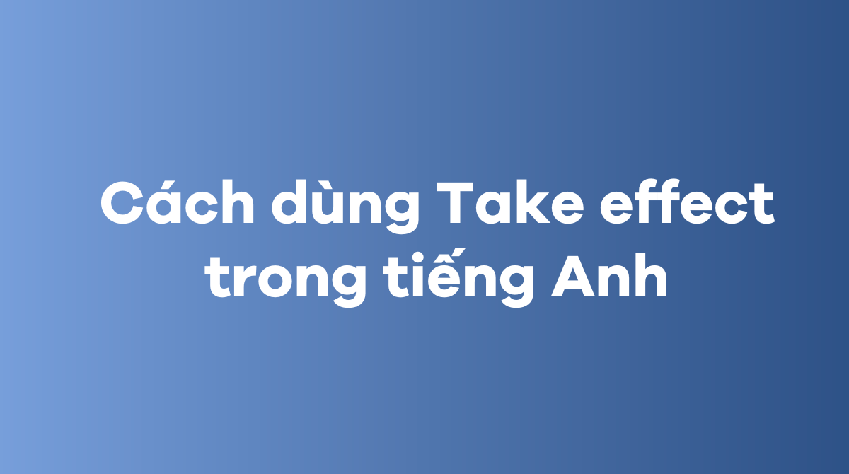 Cách dùng Take effect trong J88DL Trang chính thức J88 hỗ Chí Minh
