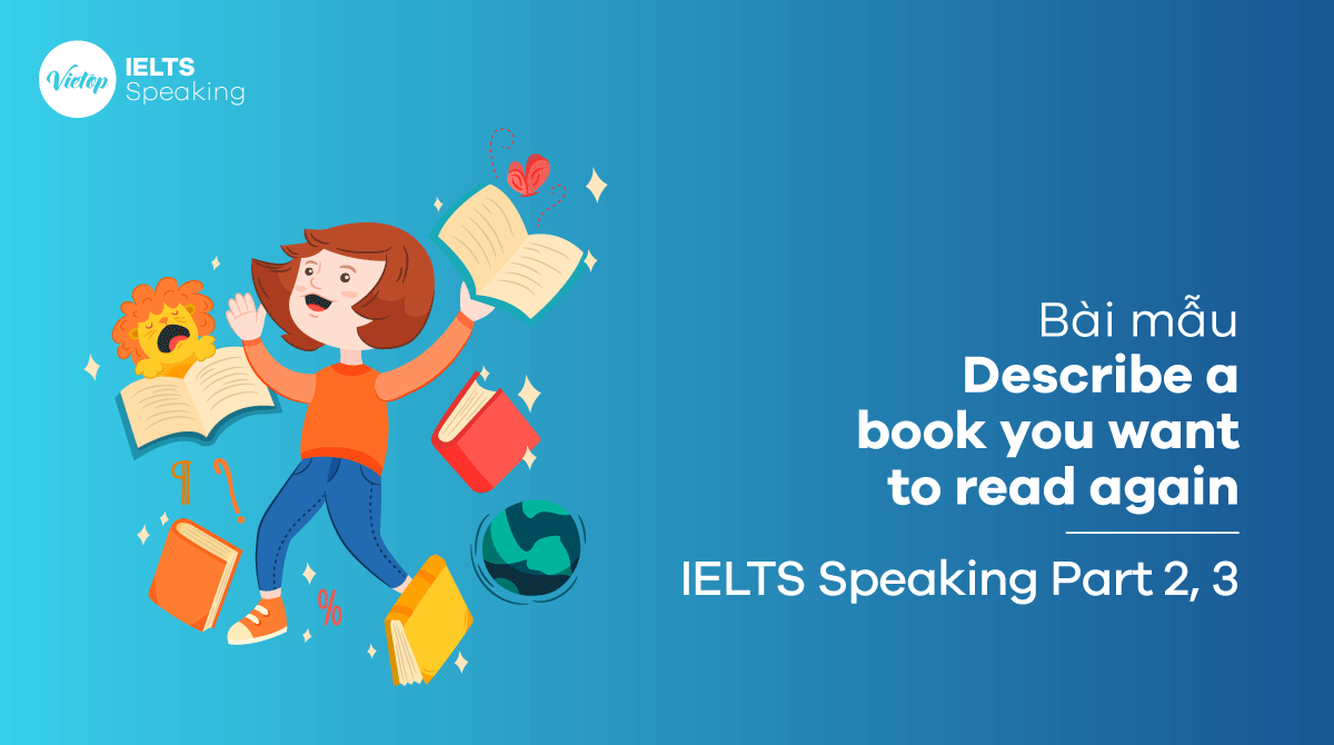 IELTS Speaking part 3 Describe a book you want to read again