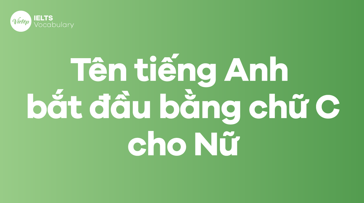 Tên J88DL Trang chính thức J88 hỗ Chí Minh bắt đầu bằng chữ C cho con gái ấn tượng 