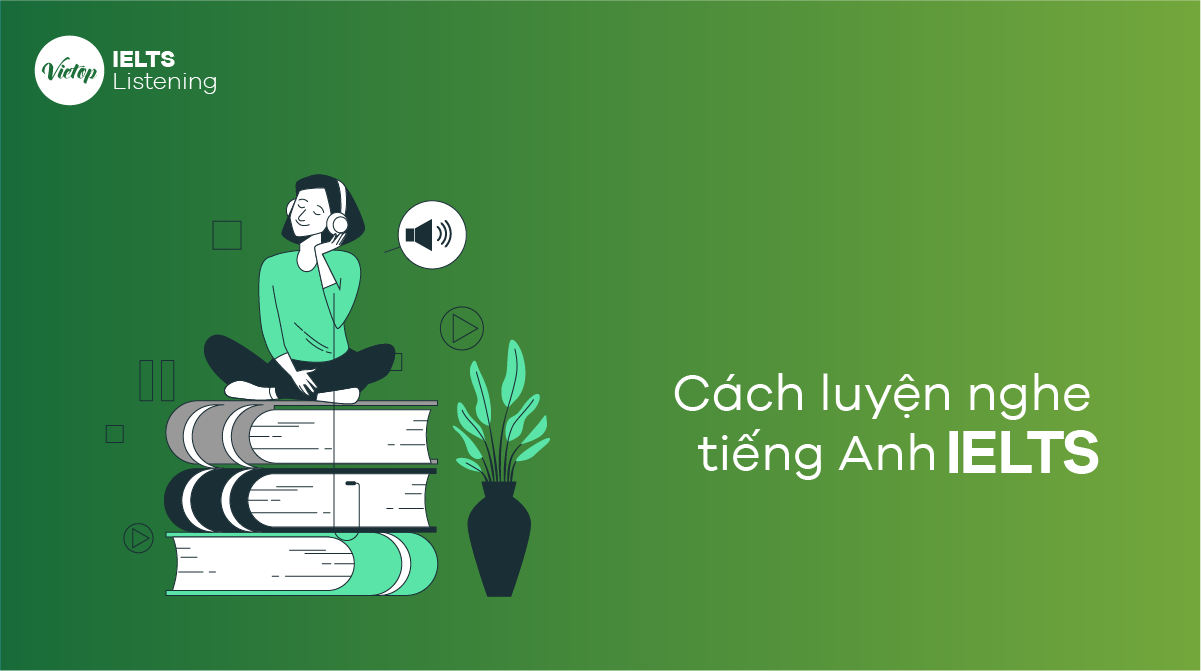 Cách luyện nghe J88DL Trang chính thức J88 hỗ Chí Minh IELTS