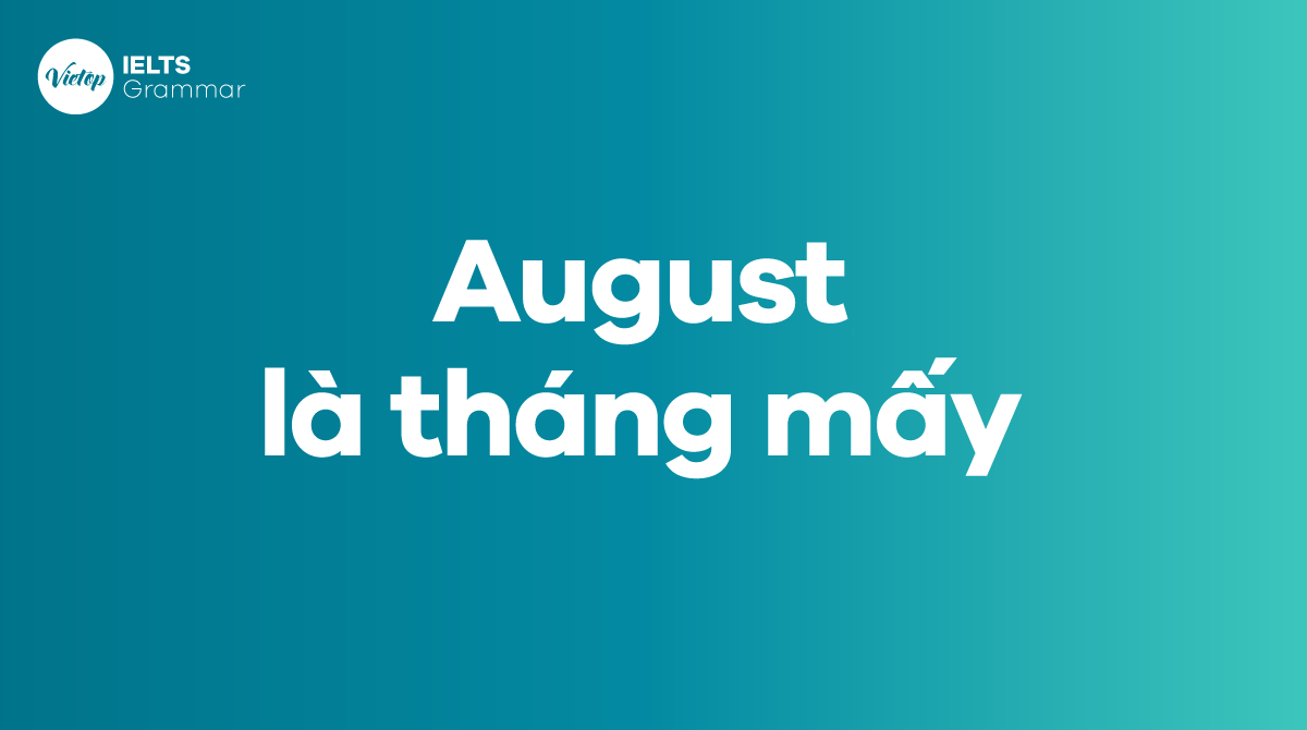 August là tháng mấy trong J88DL Trang chính thức J88 hỗ Chí Minh