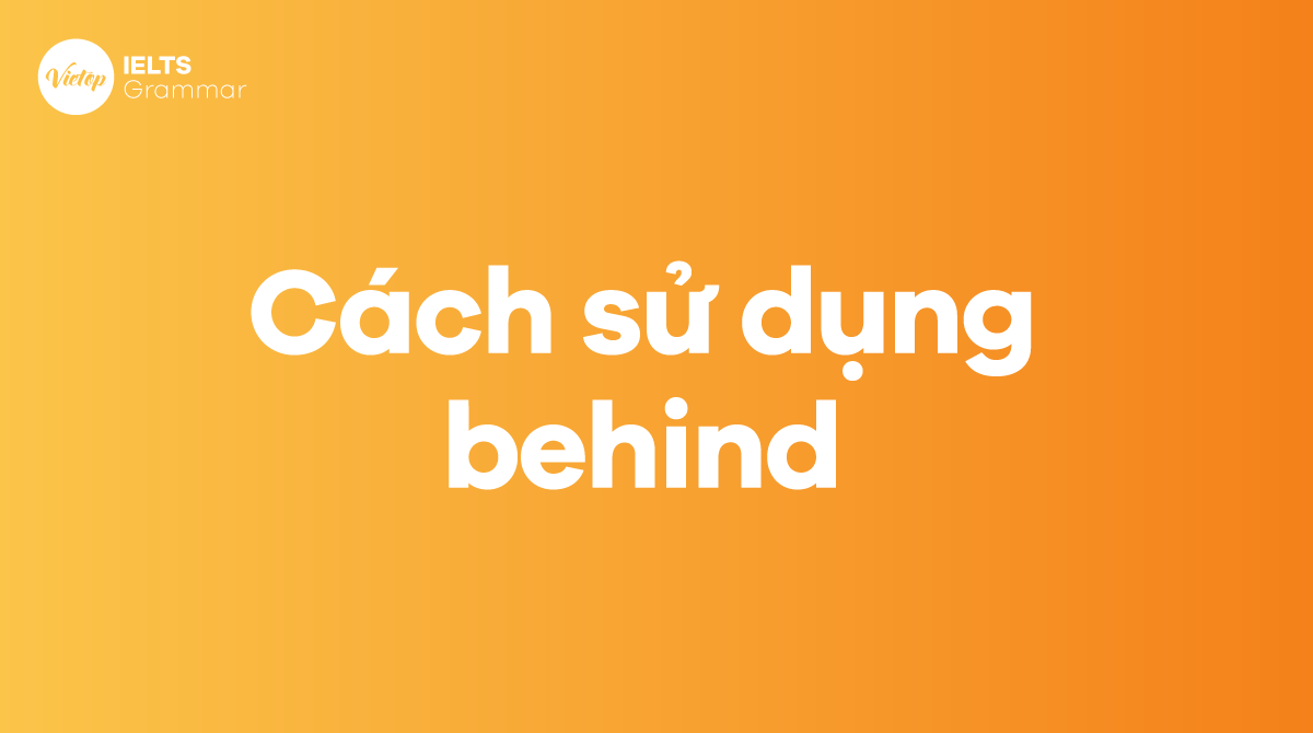 Cách sử dụng behind trong J88DL Trang chính thức J88 hỗ Chí Minh