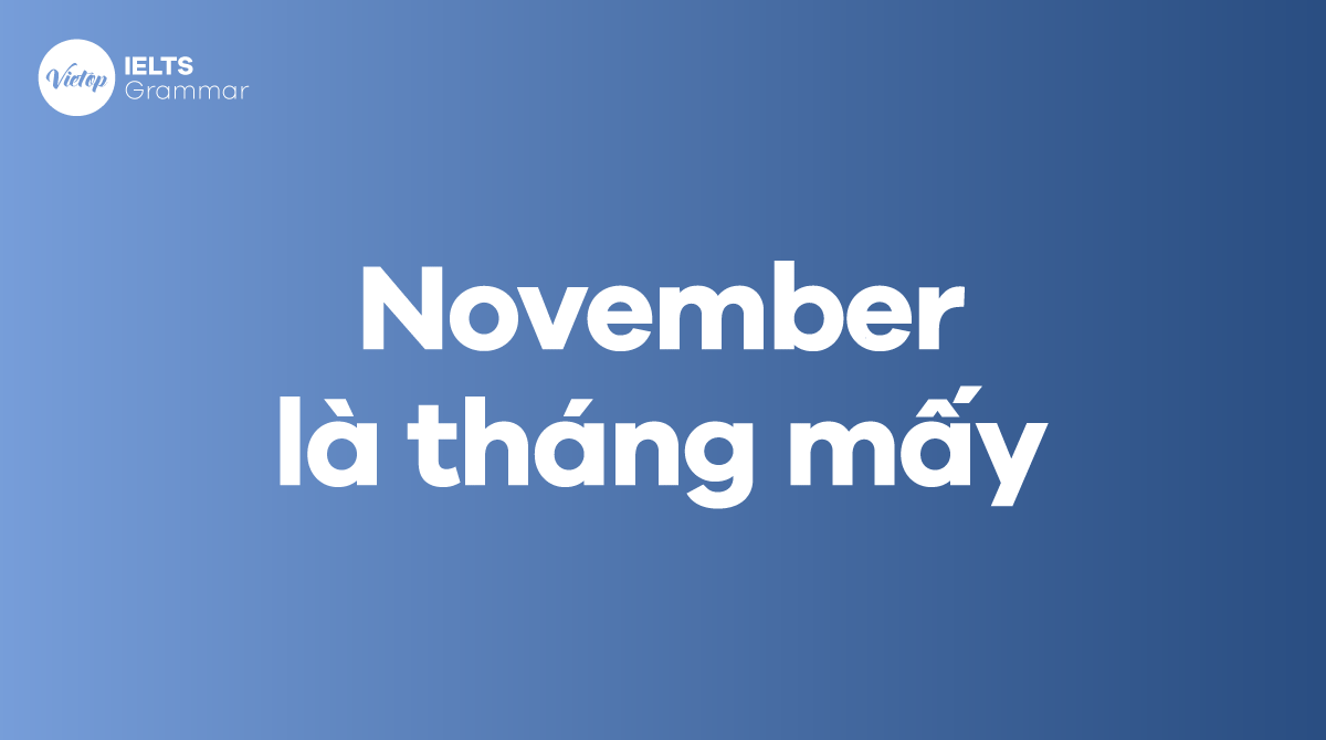 November là tháng mấy trong J88DL Trang chính thức J88 hỗ Chí Minh