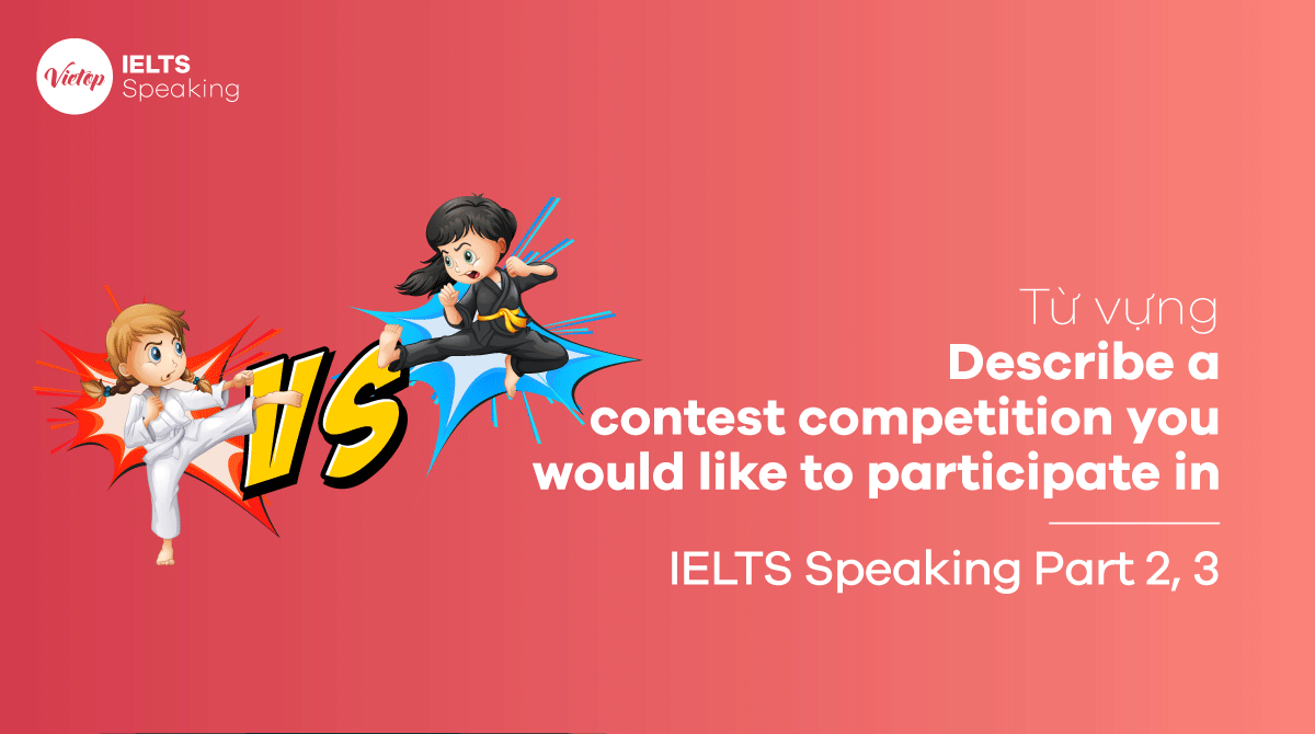 J88dl Trang Chính Thức J88 chủ đề Describe a contest competition you would like to participate in 