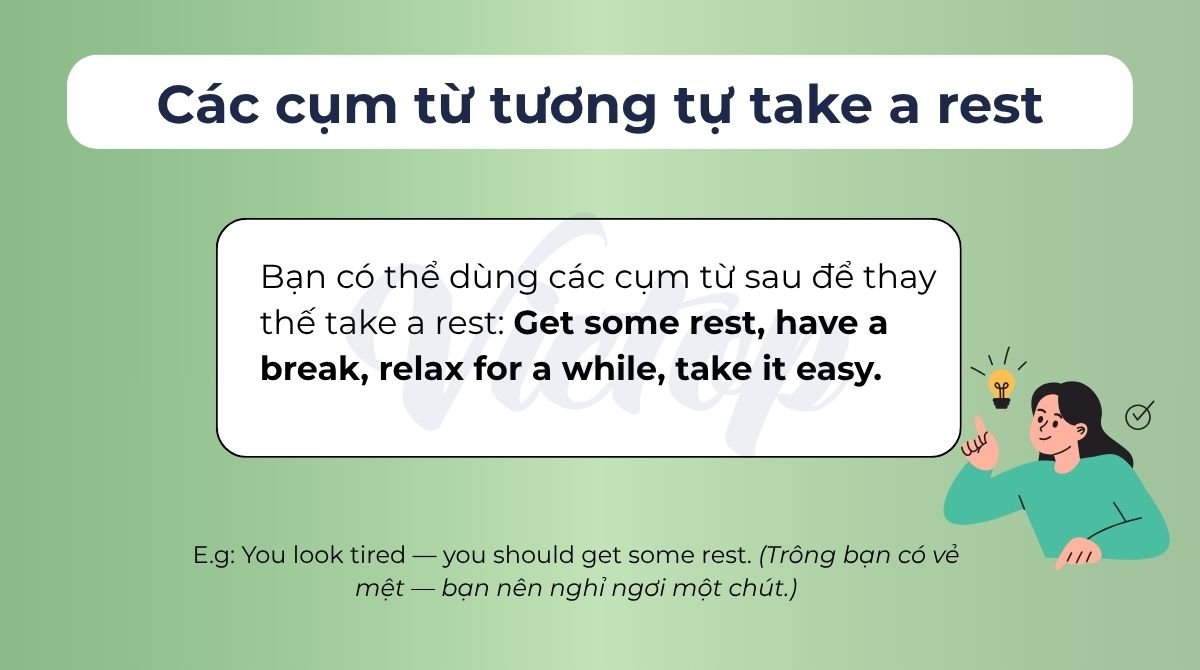 Các cụm từ tương tự “take a rest”