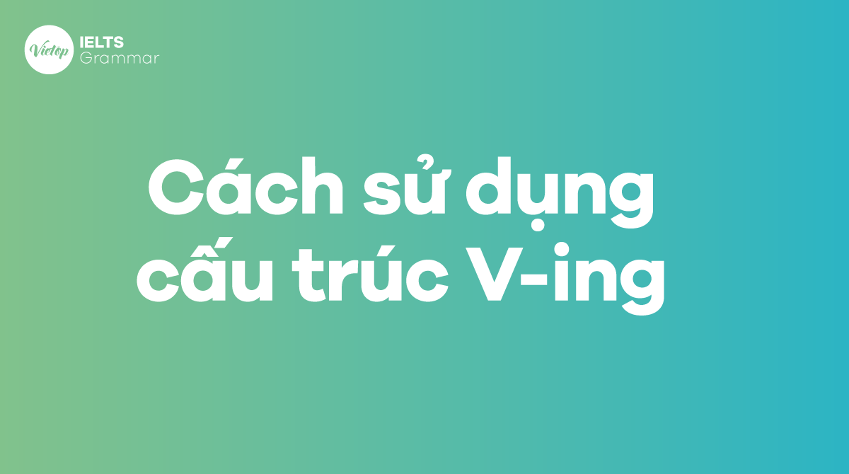 Cách sử dụng cấu trúc V-ing trong J88DL Trang chính thức J88 hỗ Chí Minh