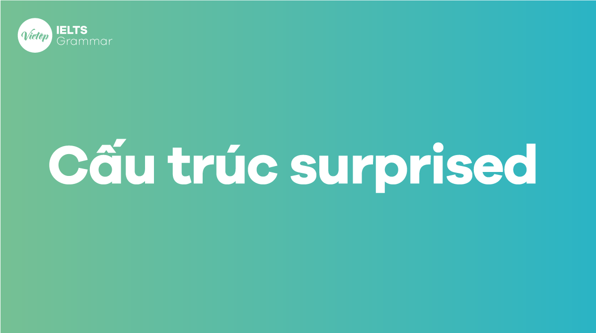 Một số cấu trúc surprised trong J88DL Trang chính thức J88 hỗ Chí Minh