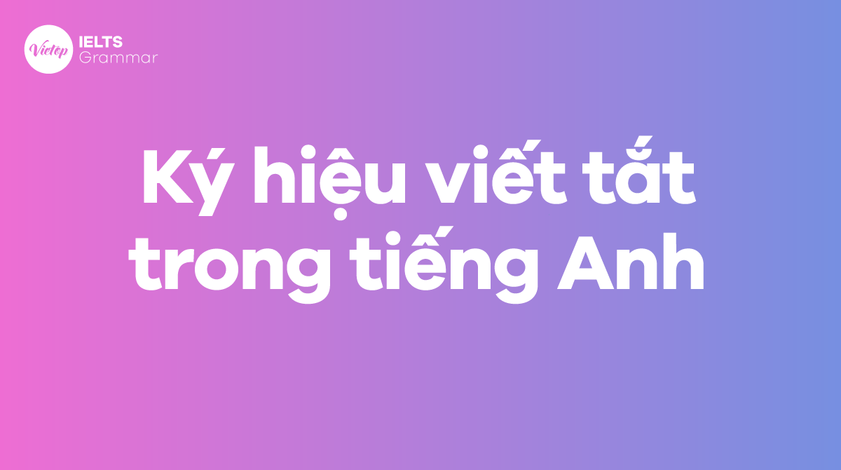 Một số ký hiệu viết tắt trong J88DL Trang chính thức J88 hỗ Chí Minh