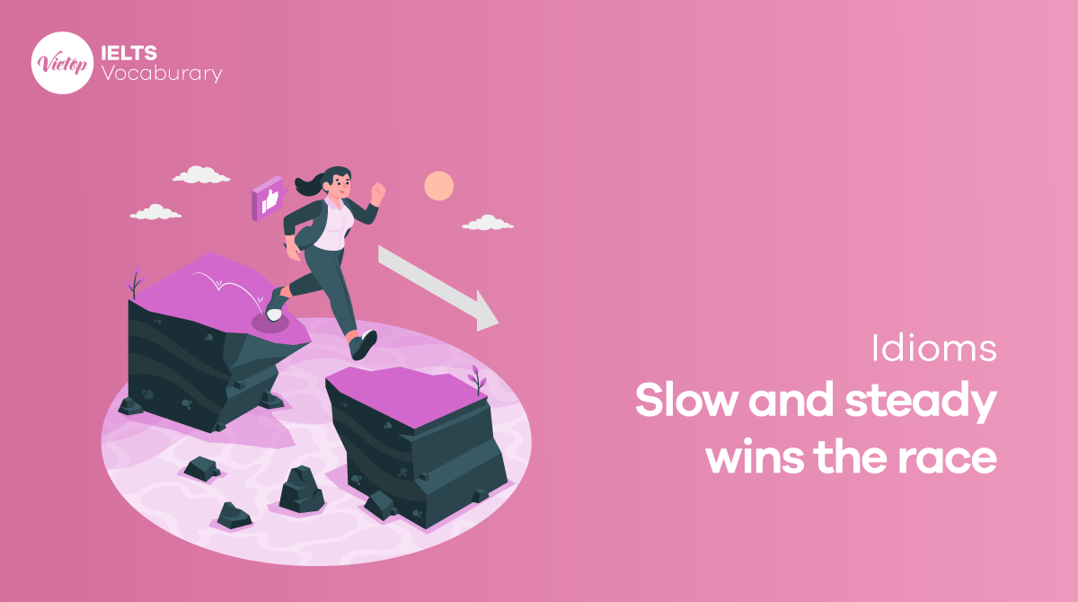 Slow and steady wins the race là gì Áp dụng vào J88a1 cá cược trực tuyến