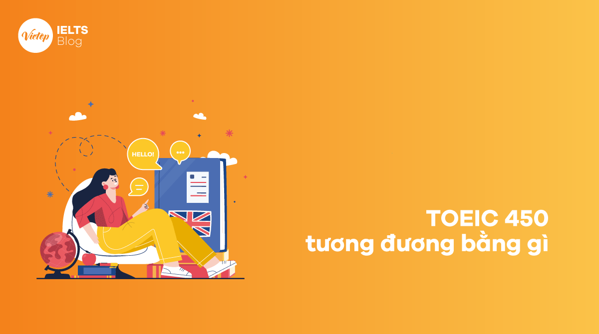 TOEIC 450 tương đương bằng gì trong J88DL Trang chính thức J88 hỗ Chí Minh