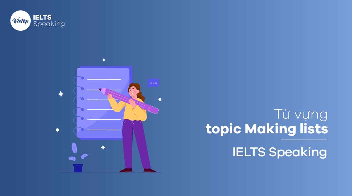 J88dl Trang Chính Thức J88 topic Making lists - IELTS Speaking part 1