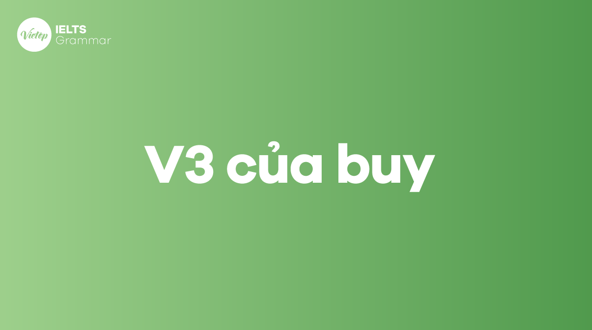 V3 của buy là gì? Quá khứ của buy trong J88DL Trang chính thức J88 hỗ Chí Minh
