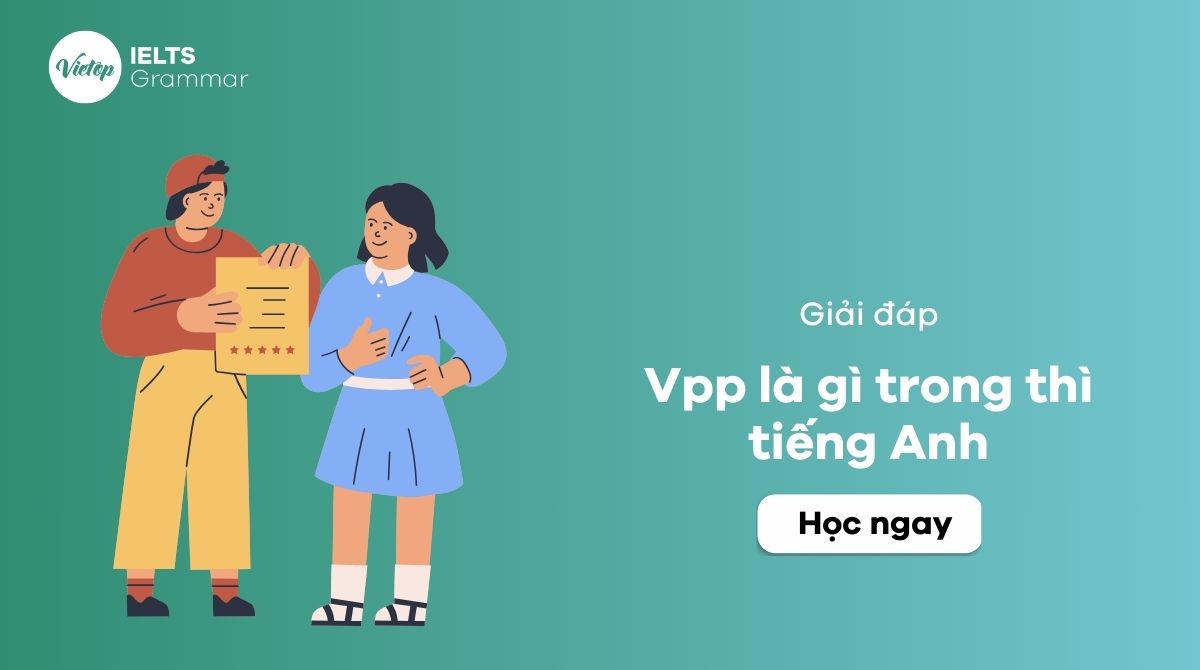 Vpp là gì trong thì J88DL Trang chính thức J88 hỗ Chí Minh? Dấu hiệu và cách dùng participle past chi tiết