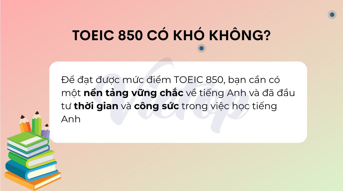 TOEIC 850 có khó không?