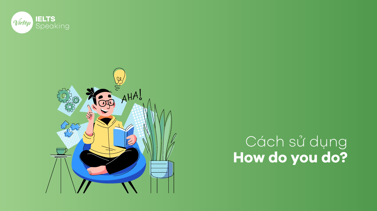 Cách sử dụng cấu trúc How do you do trong J88DL Trang chính thức J88 hỗ Chí Minh 