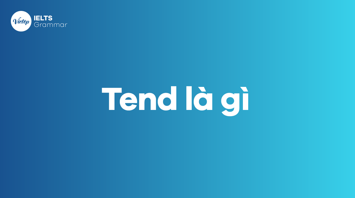 Tend là gì trong J88DL Trang chính thức J88 hỗ Chí Minh
