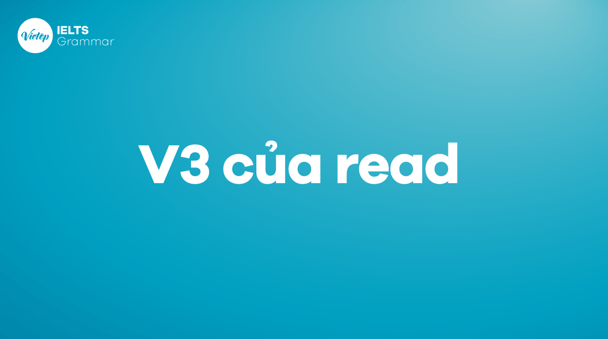 V1 V2 V3 của read là gì Quá khứ của read trong J88DL Trang chính thức J88 hỗ Chí Minh