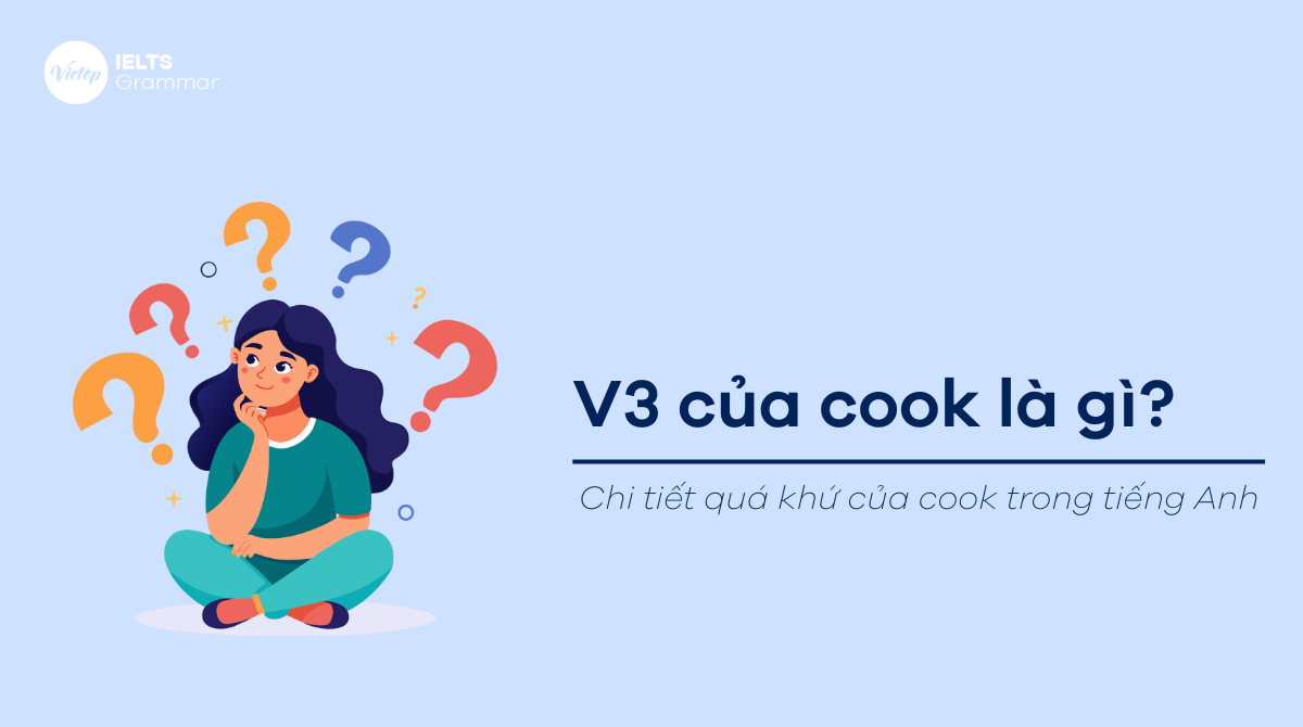 V1 V2 V3 của cook là gì? Quá khứ của cook trong J88DL Trang chính thức J88 hỗ Chí Minh