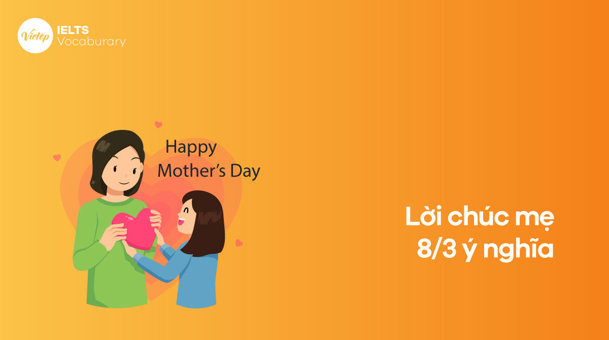 Lời chúc mẹ 8/3 ý nghĩa