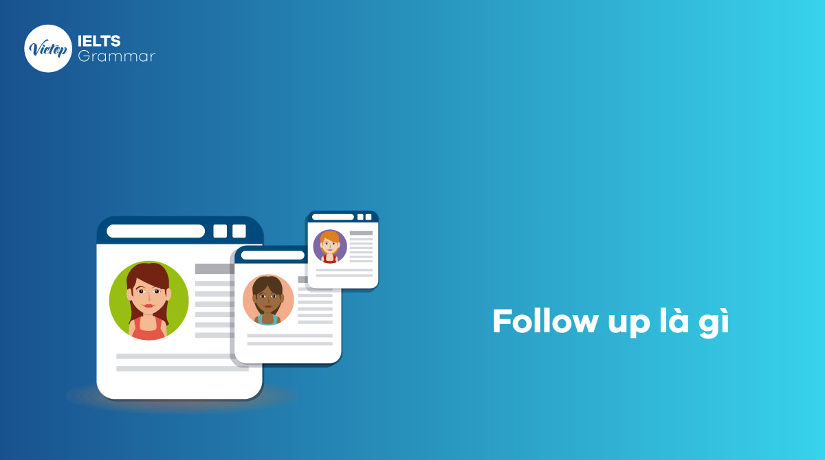 Follow up là gì Cách dùng cấu trúc follow up trong J88DL Trang chính thức J88 hỗ Chí Minh