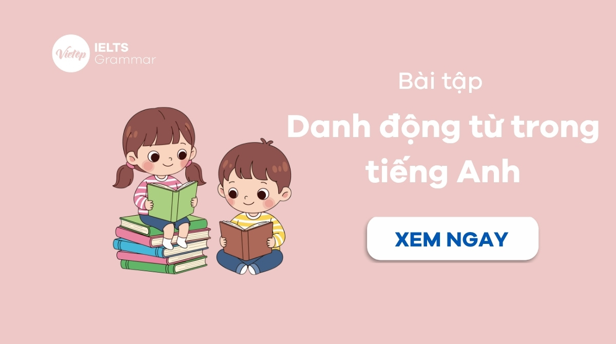 bài tập danh động từ trong J88DL Trang chính thức J88 hỗ Chí Minh